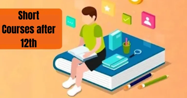Short Courses after 12th – Best Career Options and Skill Based Courses for Students short courses after 12th